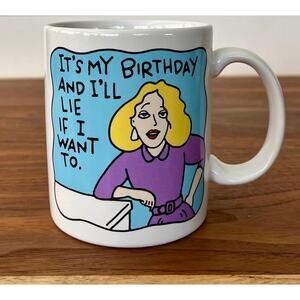 It’s My Birthday and I’ll Lie if I want to Shoebox Greeting Mug Cup Novelty Gift